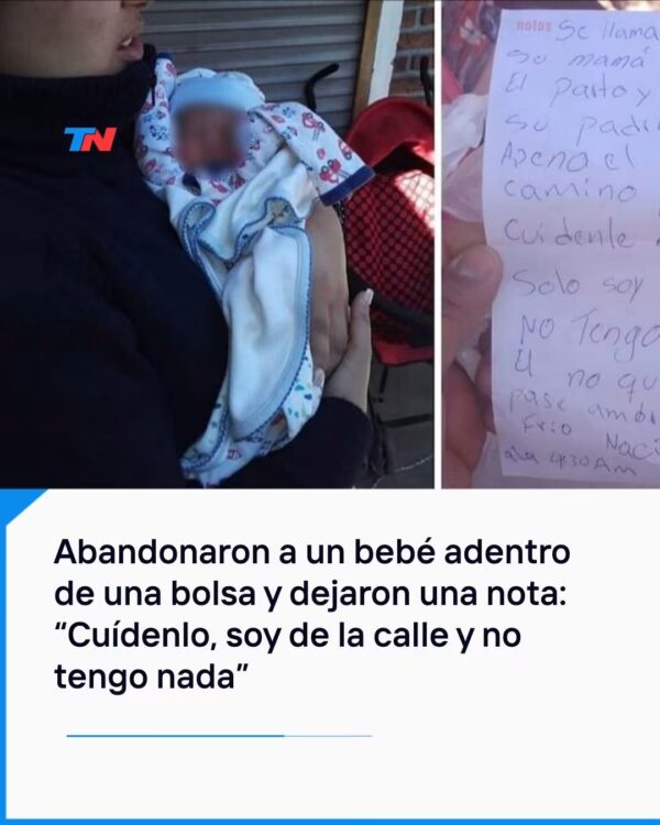 Abandonaron a un bebé dentro de una bolsa con una nota: «Cuídenlo, no tengo hogar ni nada